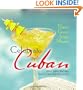 Three Guys from Miami Celebrate Cuban: 100 Great Recipes for Cuban Entertaining