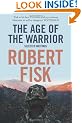 The Age of the Warrior: Selected Writings
