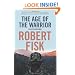 The Age of the Warrior: Selected Writings