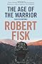 Age of the Warrior: Selected Writings