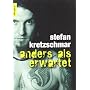 Anders als erwartet von Stefan Kretzschmar