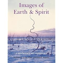 Images of Earth and Spirit: A "Resurgence" Art Anthology