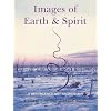 Images of Earth and Spirit: A "Resurgence" Art Anthology