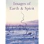 Images of Earth and Spirit: A "Resurgence" Art Anthology
