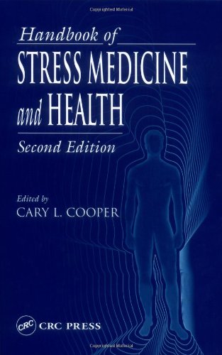 Handbook of Stress Medicine and Health, Second Edition