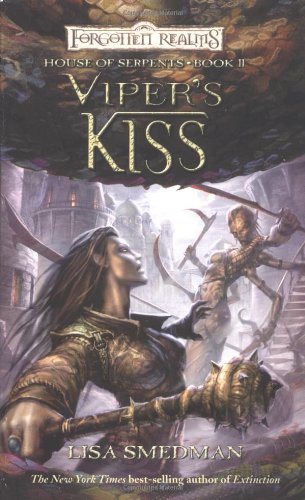 Viper's Kiss: House of Serpents, Book II