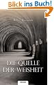 Die Quelle der Weisheit