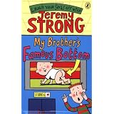 My Brother's Famous Bottomby Jeremy Strong