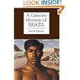 A Concise History of Brazil (Cambridge Concise Histories) by Boris Fausto and Arthur Brakel