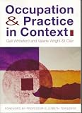 Occupation & Practice in Context