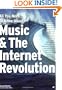 All You Need to Know About Music & the Internet Revolution