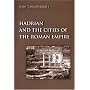 Hadrian and the Cities of the Roman Empire by Mary T. Boatwright