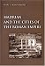 Hadrian and the Cities of the Roman Empire