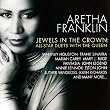 Jewels In The Crown: Duets With The Queen Of Soul