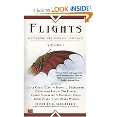 Flights: Extreme Visions of Fantasy, Volume I by Al Sarrantonio