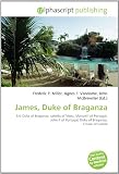 Produkt-Bild: James, Duke of Braganza