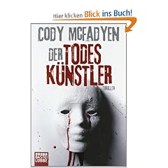 Der Todesk�nstler: Thriller