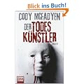 Der Todesk�nstler: Thriller