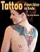 Tattoo: From Idea to Ink (Tattoo-U)