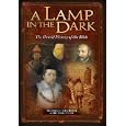 A Lamp in the Dark: The Untold History of the Bible by 