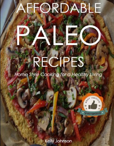Affordable Paleo Recipes - The Paleo Diet Cookbook For Those On A Budget