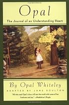 Opal: The Journal of an Understanding Heart