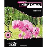 Foundation HTML5 Canvas: For Games and Entertainment