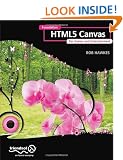 Foundation HTML5 Canvas: For Games and Entertainment