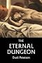 The Eternal Dungeon: a Turn-of-the-Century Toughs omnibus of historical fantasy novels