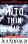 Into Thin Air: A Personal Account of the Mt. Everest Disaster