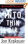 Into Thin Air: A Personal Account of the Mt. Everest Disaster