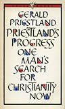 Priestland's progress : one man's search for Christianity now