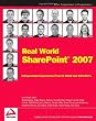 Real World SharePoint 2007: Indispensable Experiences From 16 MOSS and WSS MVPs (Programmer to Programmer)