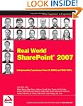 Real World SharePoint 2007: Indispens...
