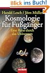 Kosmologie f�r Fu�g�nger: Eine Reise...