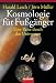 Bücher : Kosmologie für Fußgänger: Eine Reise durch das Universum