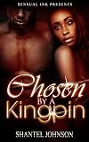 URBAN: Chosen By A Kingpin