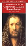 Doctor Faustus and Other Plays (0192834452) by Marlowe, Christopher