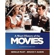 Short History of the Movies, A (11th Edition) by Gerald Mast and Bruce Kawin