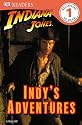 Indiana Jones: Indy's Adventures (DK Reader - Level 1 (Quality))