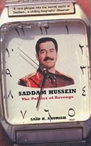 Saddam Hussein: The Politics of Revenge