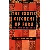 The Exotic Kitchens of Peru