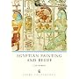 Egyptian Painting and Relief (Shire Egyptology) (Shire Egyptology)