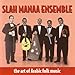 Waslah M'Hayer-Sikah: A. Choftak Marra / B. Ah Ya Khalila / C. Aouda Ouni