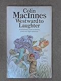 Westward to laughter