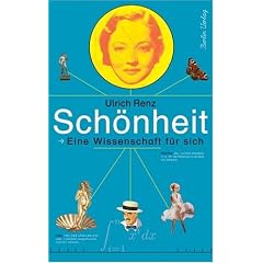 Sch�nheit: Eine Wissenschaft f�r sich
