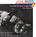 I Am the Cat, Don't Forget That: Feline Expressions
