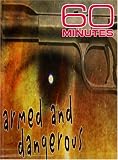 60 Minutes - Armed and Dangerous (April 29, 2007)