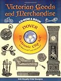 Victorian Goods and Merchandise CD-ROM and Book (Dover Electronic Clip Art)