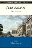 Persuasion, A Longman Cultural Edition (Longman Cultural Editions)